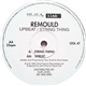 Remould - Upbeat / String Thing